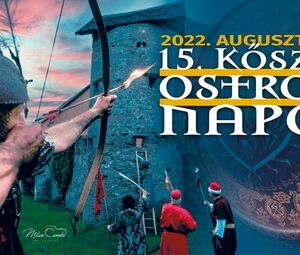XV. Kőszegi Ostromnapok - augusztus 5-7 XV. Kőszegi Ostromnapok - augusztus 5-7